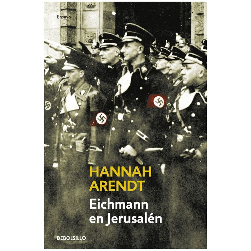 DEBOLSILLO - Eichmann En Jerusalen