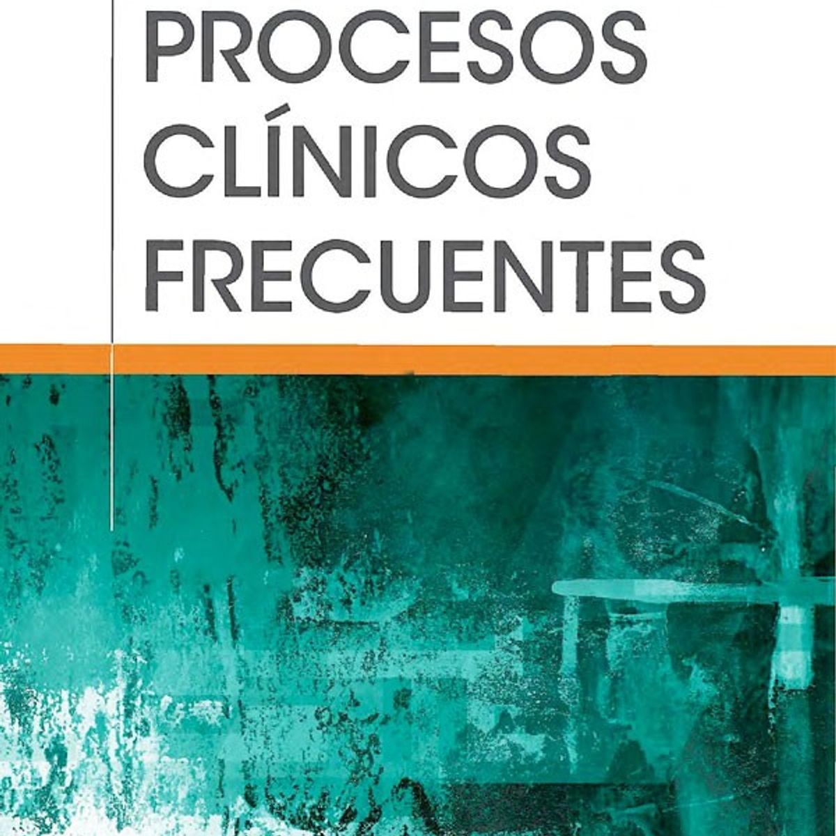 EDITORIAL MEDITERRANEO - Libro Procesos Clinicos Frecuentes