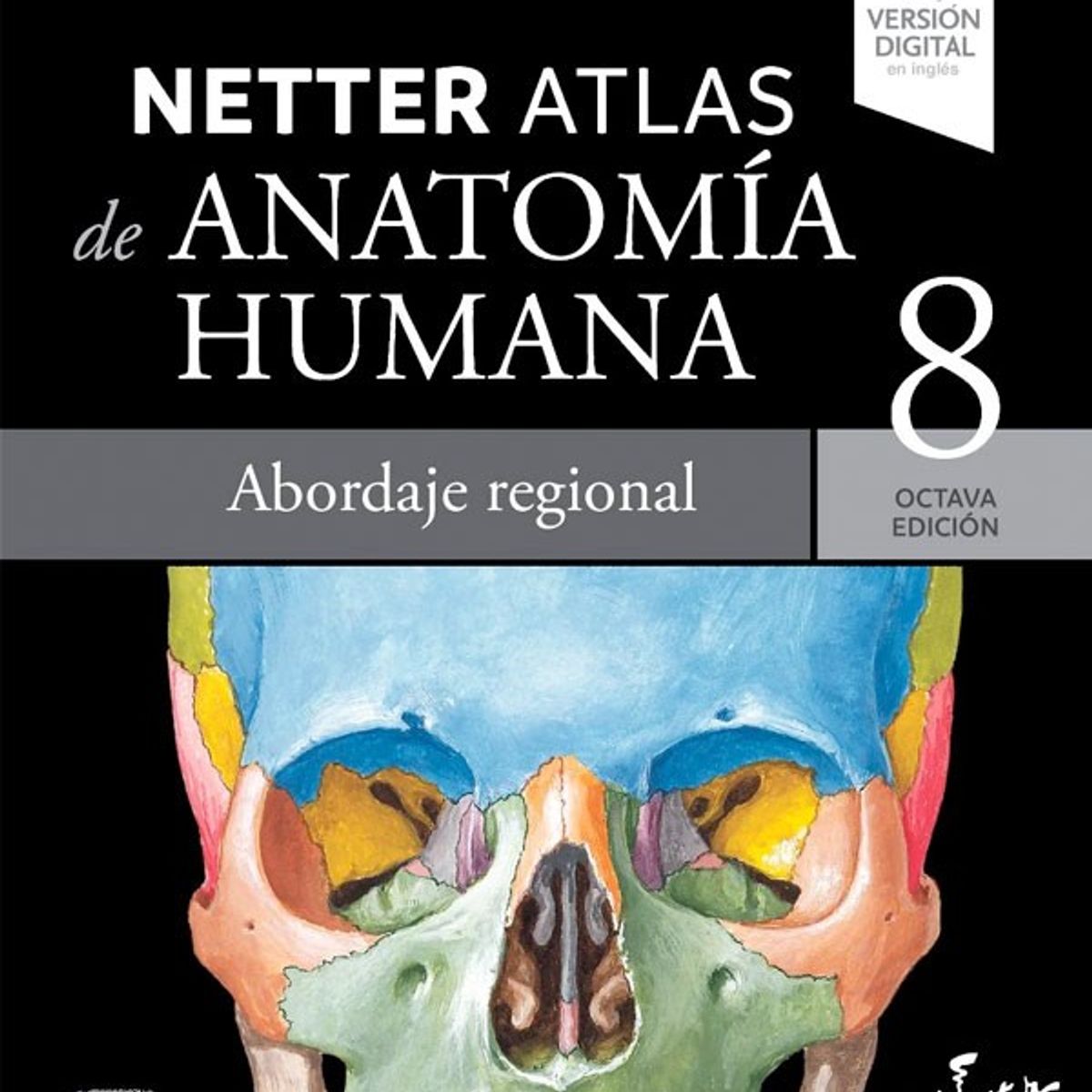 EDITORIAL MEDITERRANEO - Libro Atlas De Anatomia Humana 8Ed. Abordaje Regional
