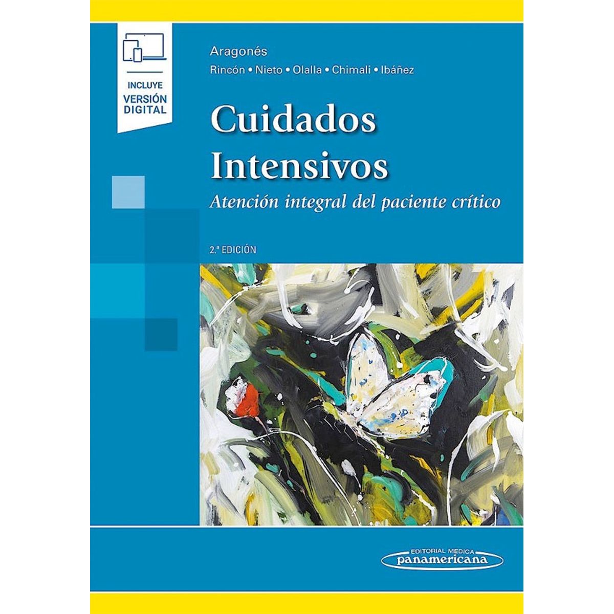 EDITORIAL MEDITERRANEO - Libro Cuidados Intensivos. At.Integral Del Px Critico 2Ed