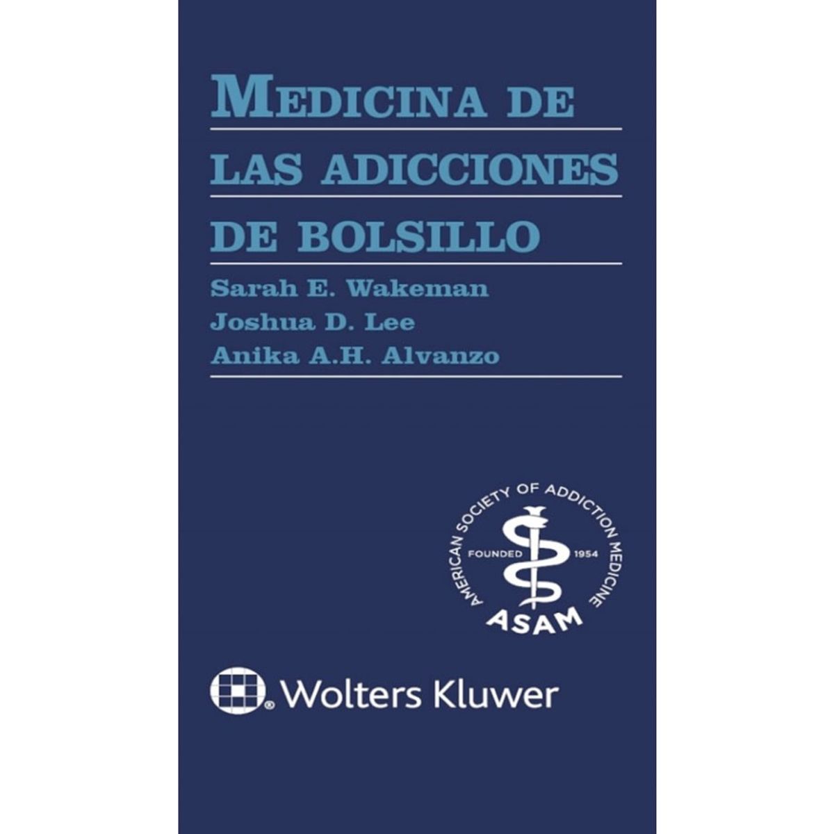 EDITORIAL MEDITERRANEO - Libro Medicina De Las Adicciones De Bolsillo