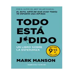 ROCA BOLSILLO - TODO ESTA JODIDO AUTOR MARK MANSON