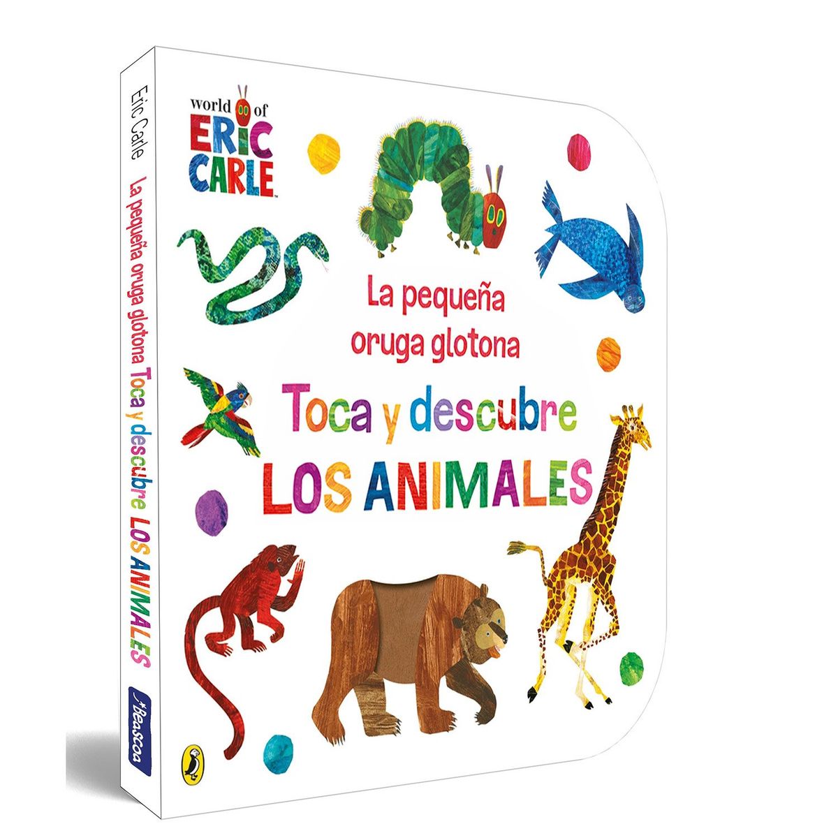 PENGUIN RANDOM HOUSE - LIBRO Pequeña Oruga Glotona La Toca Y Descubre Los Animales