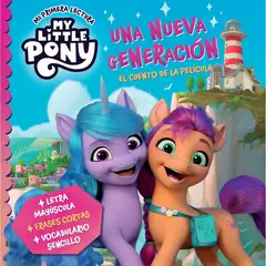 PENGUIN RANDOM HOUSE - LIBRO My Little Pony Una Nueva Generacion