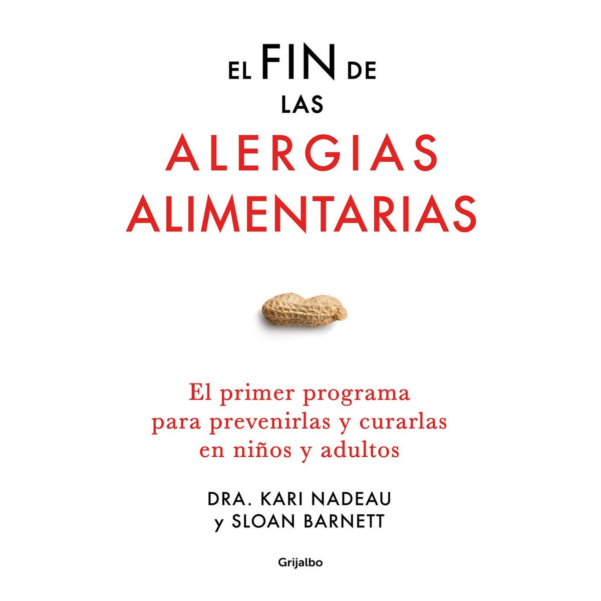 PENGUIN RANDOM HOUSE - LIBRO El Fin De Las Alergias Alimentarias
