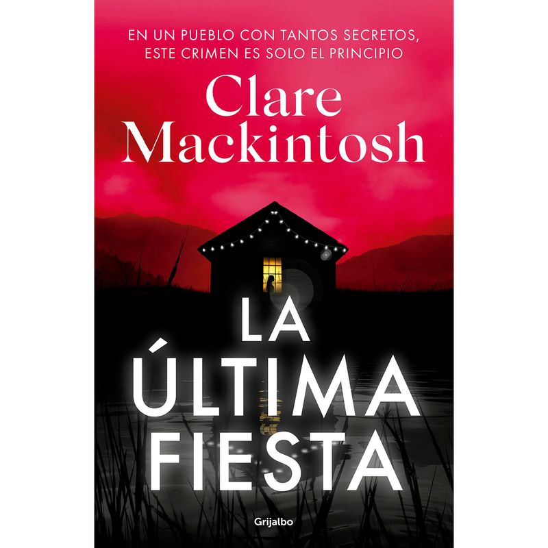 PENGUIN RANDOM HOUSE - LIBRO La Ultima Fiesta