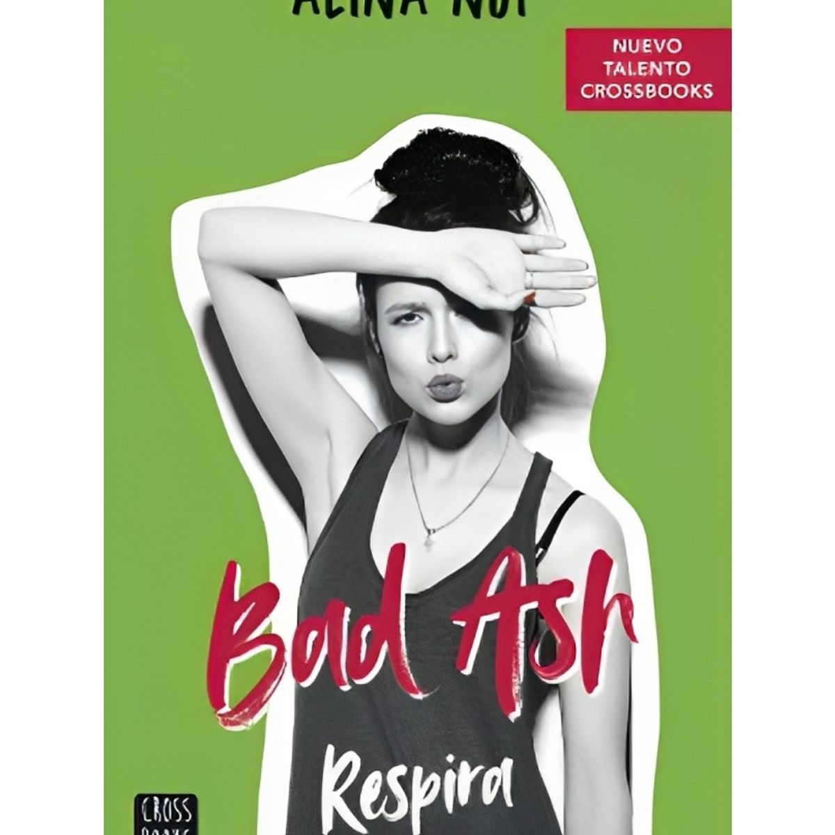 TOP10BOOKS - LIBRO Bad Ash 3. Respira - Bad Ash 3. Respira