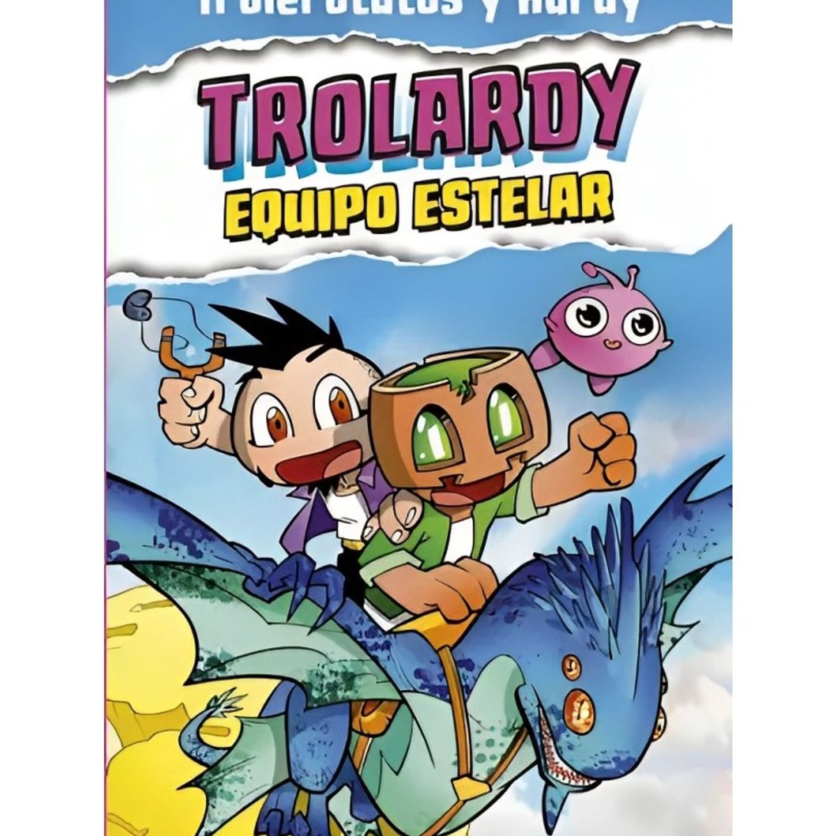 TOP10BOOKS - LIBRO Trolardy 5. Equipo Estelar - Trolardy 5. Equipo Estelar