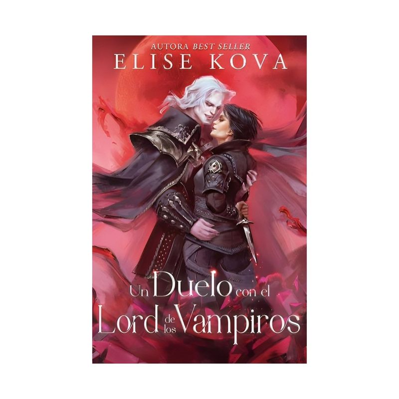 TOP10BOOKS - LIBRO UN DUELO CON EL LORD DE LOS VAMPIROS / ELISE KOVA / EDICIONES URANO