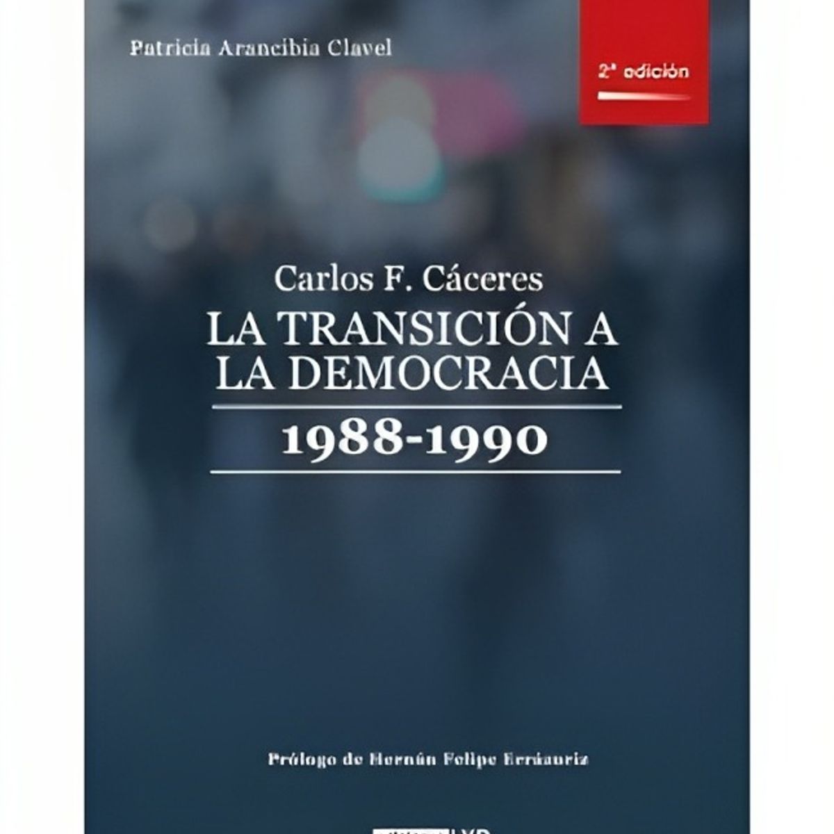 TOP10BOOKS - LIBRO Carlos F. Cáceres La Transición A La Democracia canales oficiales