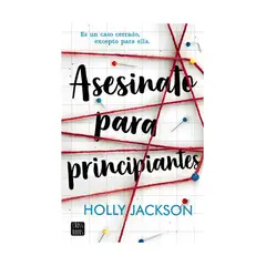 TOP10BOOKS - LIBRO ASESINATO PARA PRINCIPIANTES / HOLLY JACKSON / CROSSBOOKS
