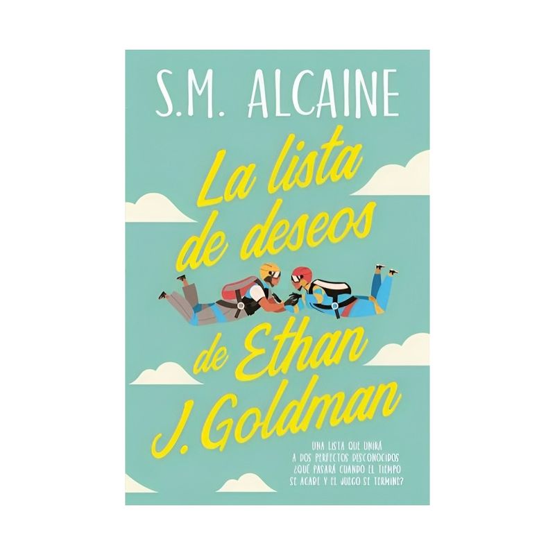 TOP10BOOKS - LIBRO LA LISTA DE DESEOS DE ETHAN J. GOLDMAN / SONIA MESEGUER / EDICIONES URANO