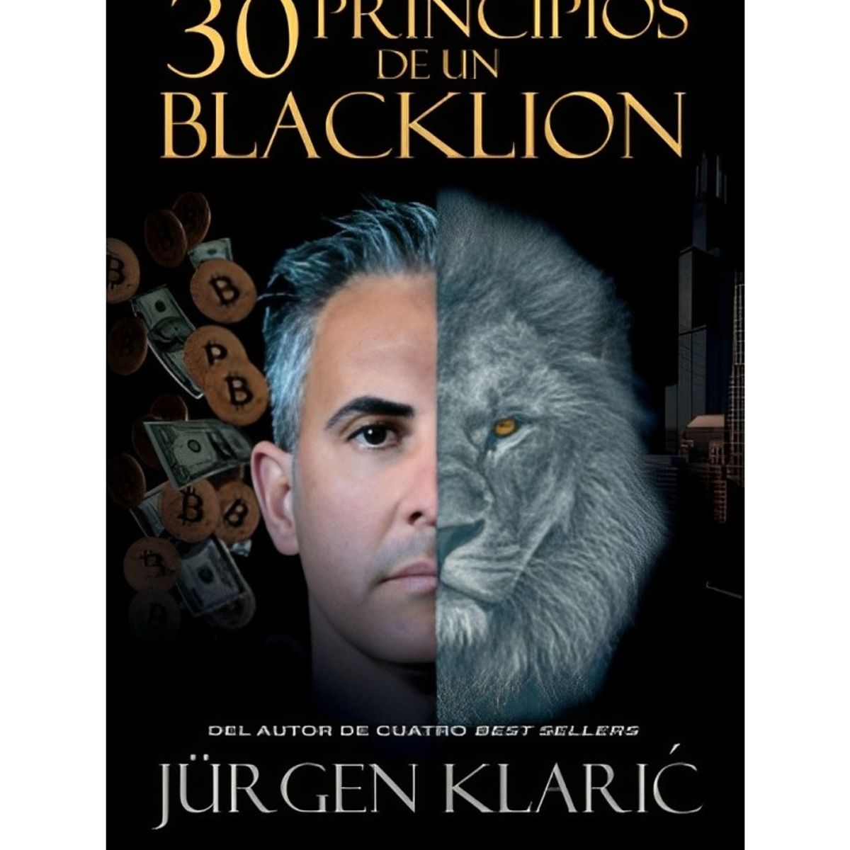 TOP10BOOKS - LIBRO 30 Principios De Un Blacklion - 30 Principios De Un Blacklion