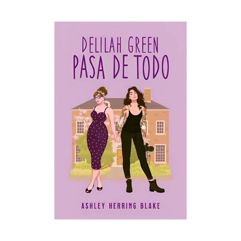 TOP10BOOKS - LIBRO DELILAH GREEN PASA DE TODO / ASHLEY HERRING BLAKE / EDICIONES URANO