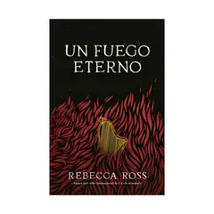 TOP10BOOKS - LIBRO UN FUEGO ETERNO / REBECCA ROSS / EDICIONES URANO