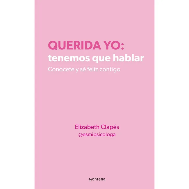 PENGUIN RANDOM HOUSE - LIBRO Querida Yo: Tenemos Que Hablar