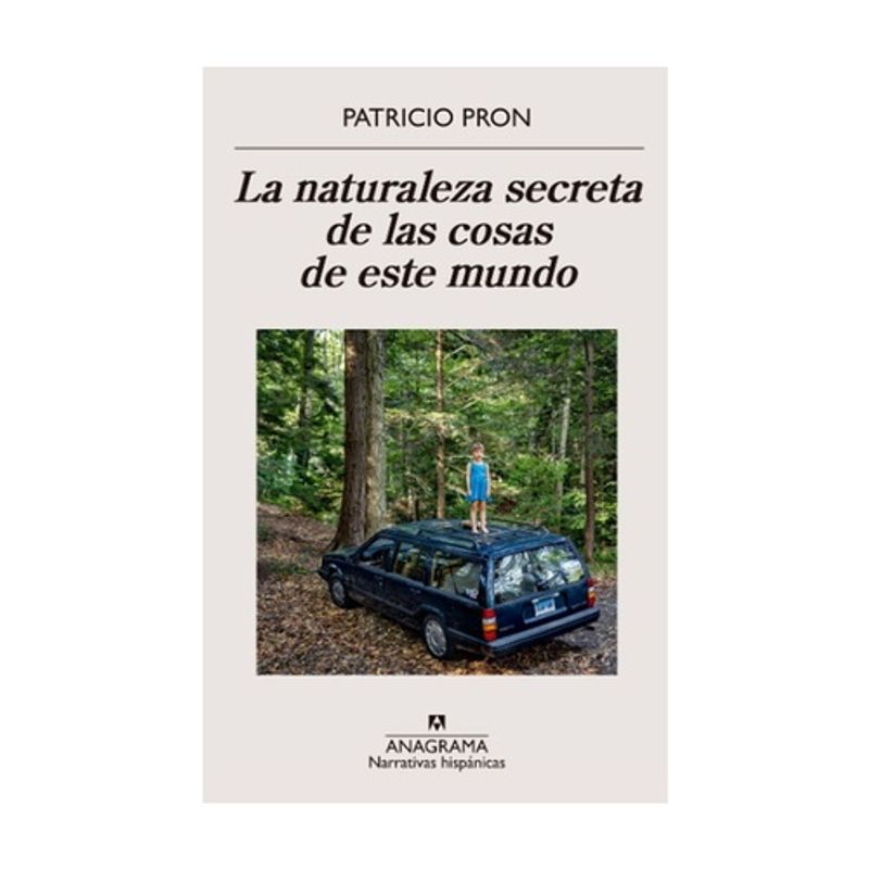 ANAGRAMA - La Naturaleza Secreta De Las Cosas De Este Mundo