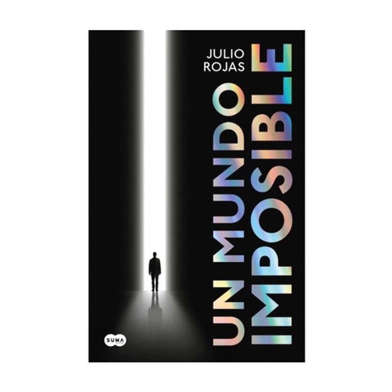 SUMA - Un Mundo Imposible - ROJAS, JULIO