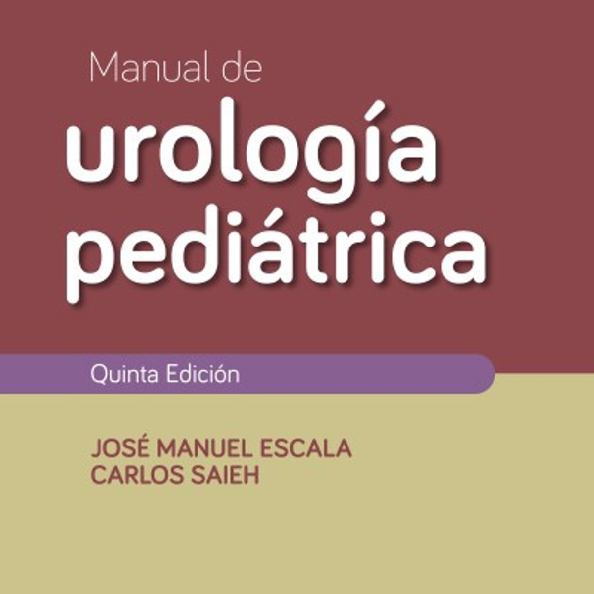 EDITORIAL MEDITERRANEO - Libro Manual De Urologia Pediatrica 5ed.