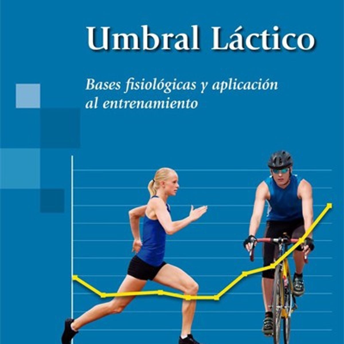 EDITORIAL MEDITERRANEO - Libro Umbral Lactico. Bases Fisiologicas Y Aplicación Al En