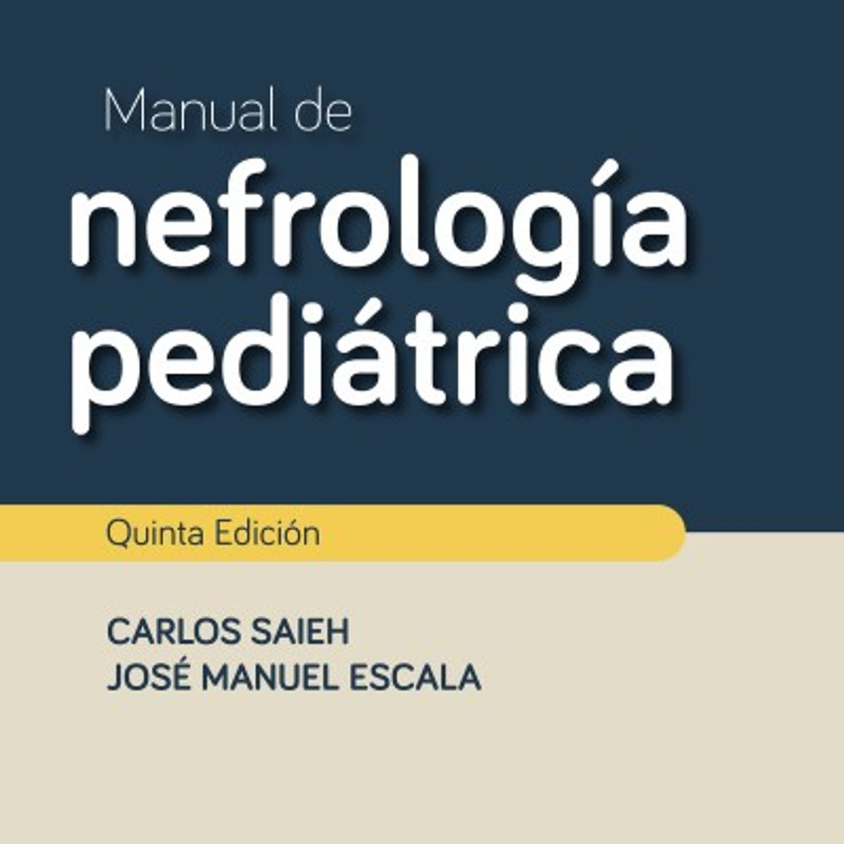 EDITORIAL MEDITERRANEO - Libro Manual De Nefrologia Pediatrica 5ed.