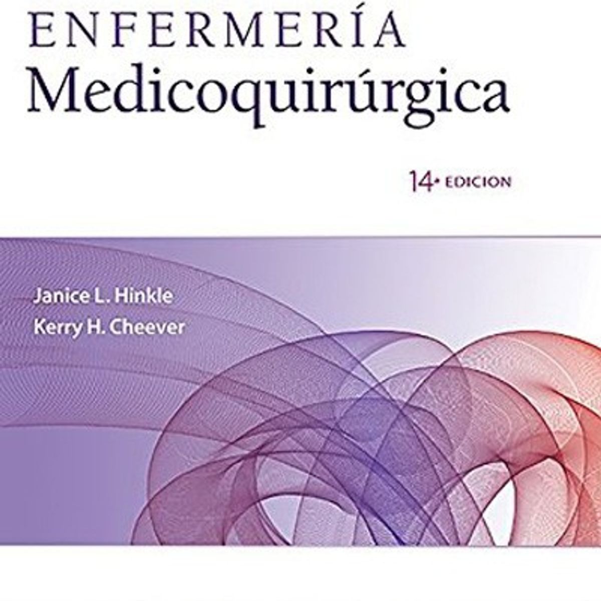EDITORIAL MEDITERRANEO - Libro Brunner. Enfermería Medicoquirúrgica,14 Ed. 2 Tomos