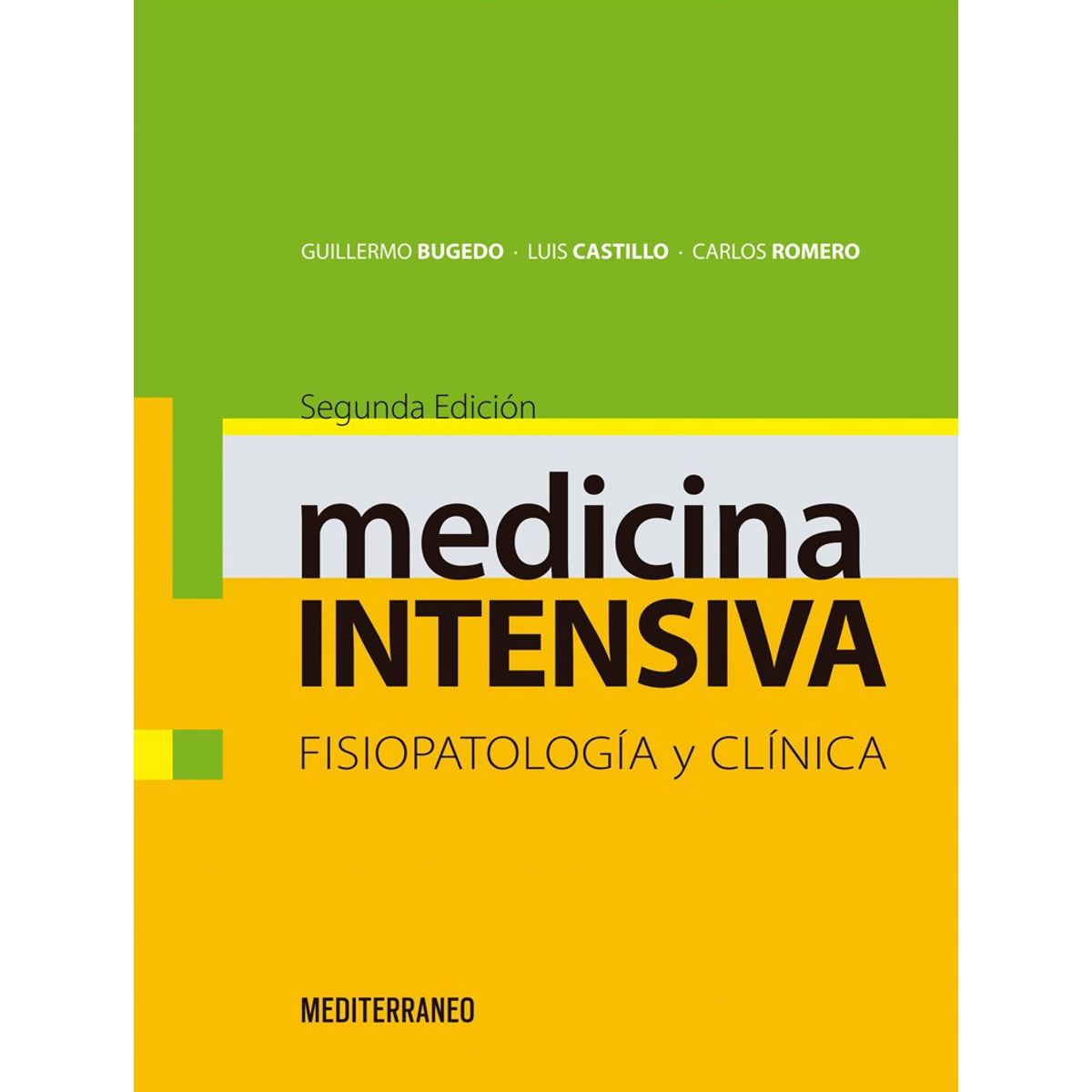 EDITORIAL MEDITERRANEO - Libro El Manual De La Uci 2ed.