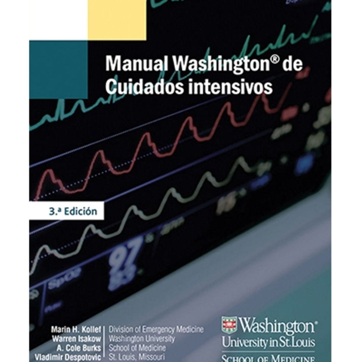 EDITORIAL MEDITERRANEO - Libro Manual Washington De Cuidados Intensivos 3ed.
