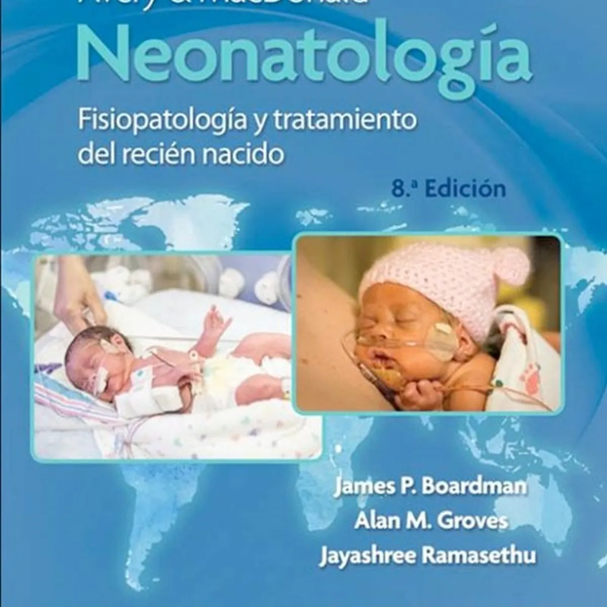 EDITORIAL MEDITERRANEO - Libro Avery. Neonatologia 8Ed.