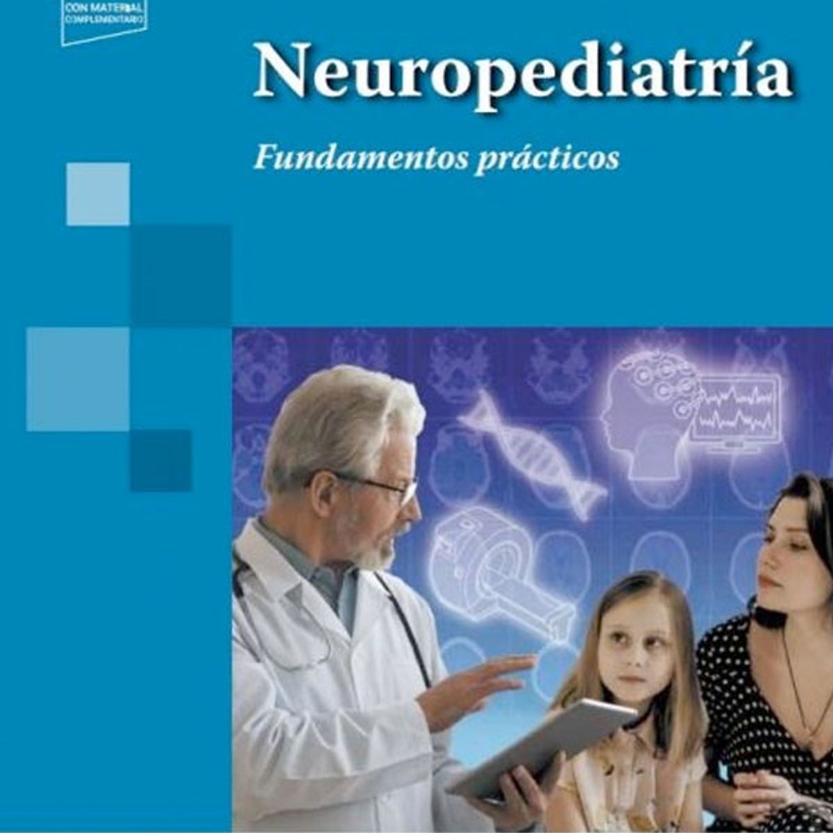 EDITORIAL MEDITERRANEO - Libro Neuropediatria. Fundamentos Practicos + E