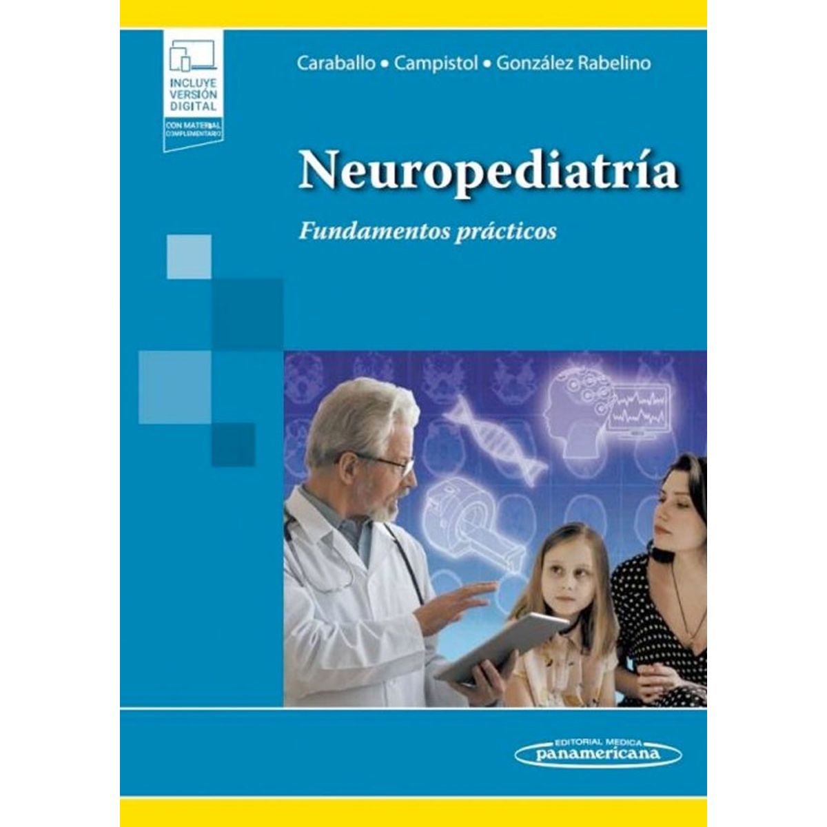EDITORIAL MEDITERRANEO - Libro Neuropediatria. Fundamentos Practicos + E