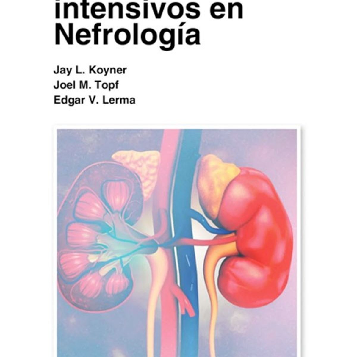 EDITORIAL MEDITERRANEO - Libro Manual De Cuidados Intensivos En Nefrologia