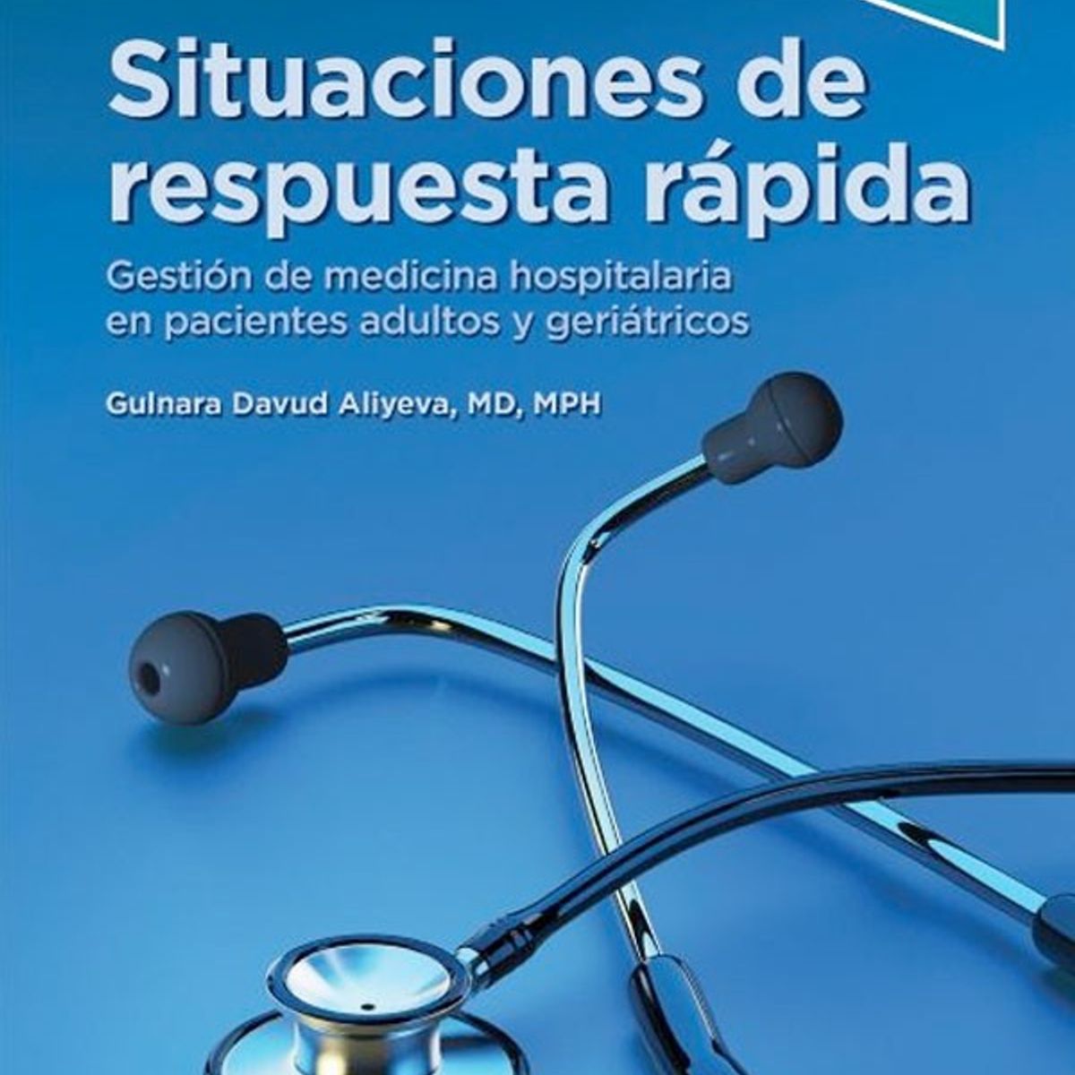 EDITORIAL MEDITERRANEO - Libro Respuesta Rapida.Gestion En Medicina Hospitalaria