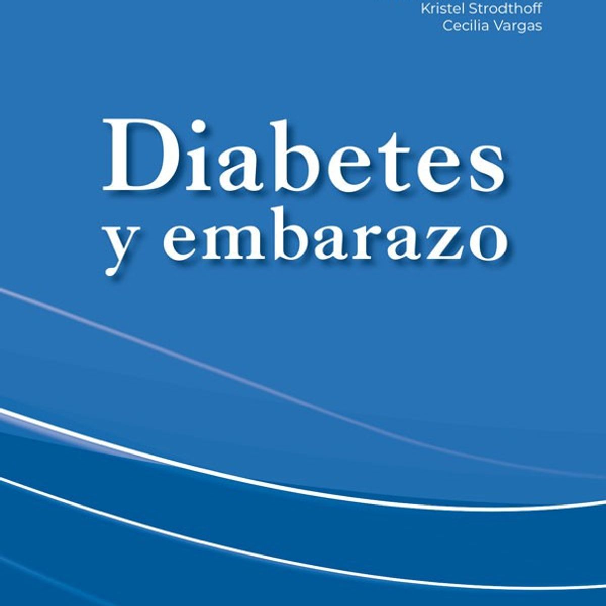 EDITORIAL MEDITERRANEO - Libro Diabetes Y Embarazo
