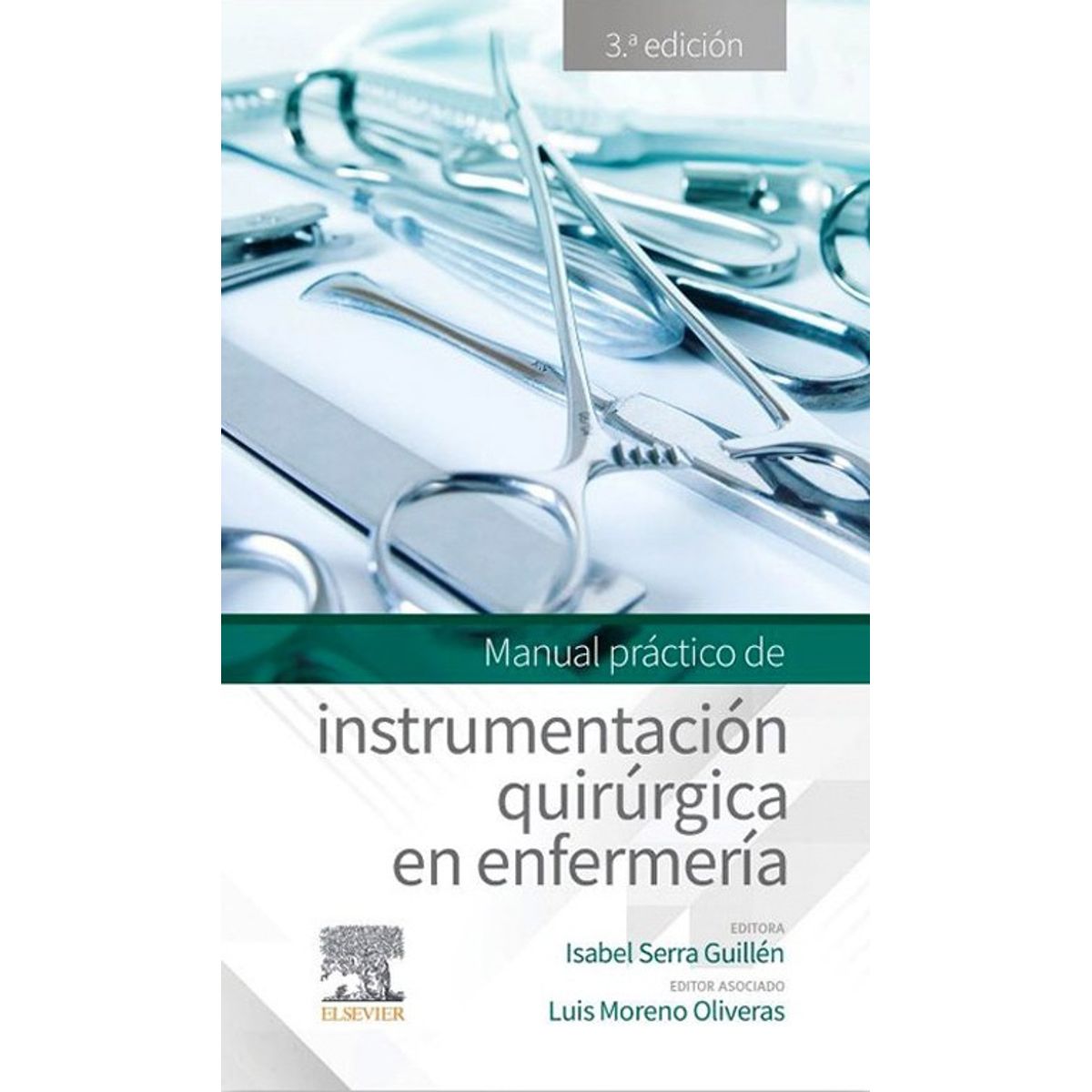 EDITORIAL MEDITERRANEO - Libro Instrumentacion Quirurgica En Enfermeria. Manual 3Ed.