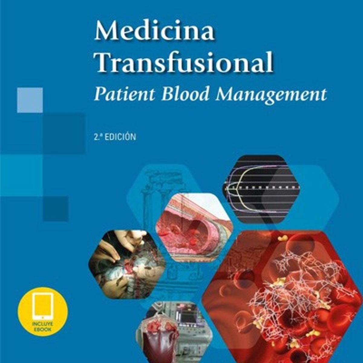EDITORIAL MEDITERRANEO - Libro Medicina Transfusional 2ed.