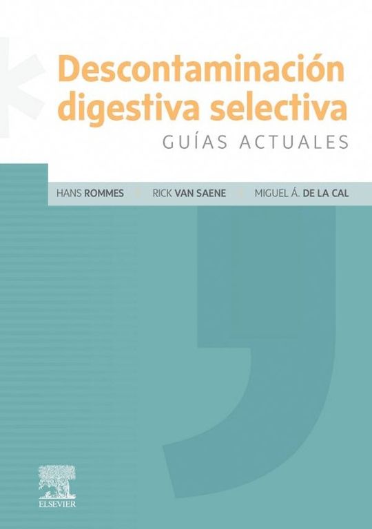 Libro Descontaminacion Digestiva Selectiva. Guias Actuales