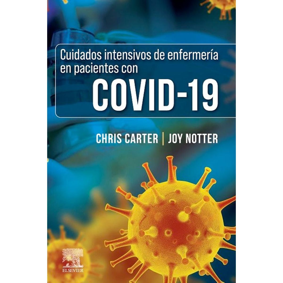 EDITORIAL MEDITERRANEO - LibroCovid19. Cuidados Intensivos De Enfermeria