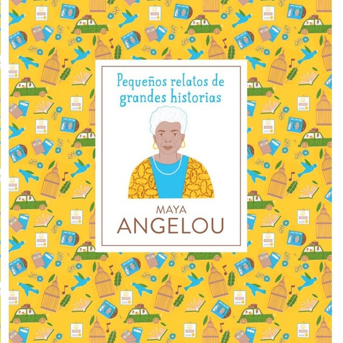 BLUME - Pequeños relatos de grandes hist - Maya Angelou