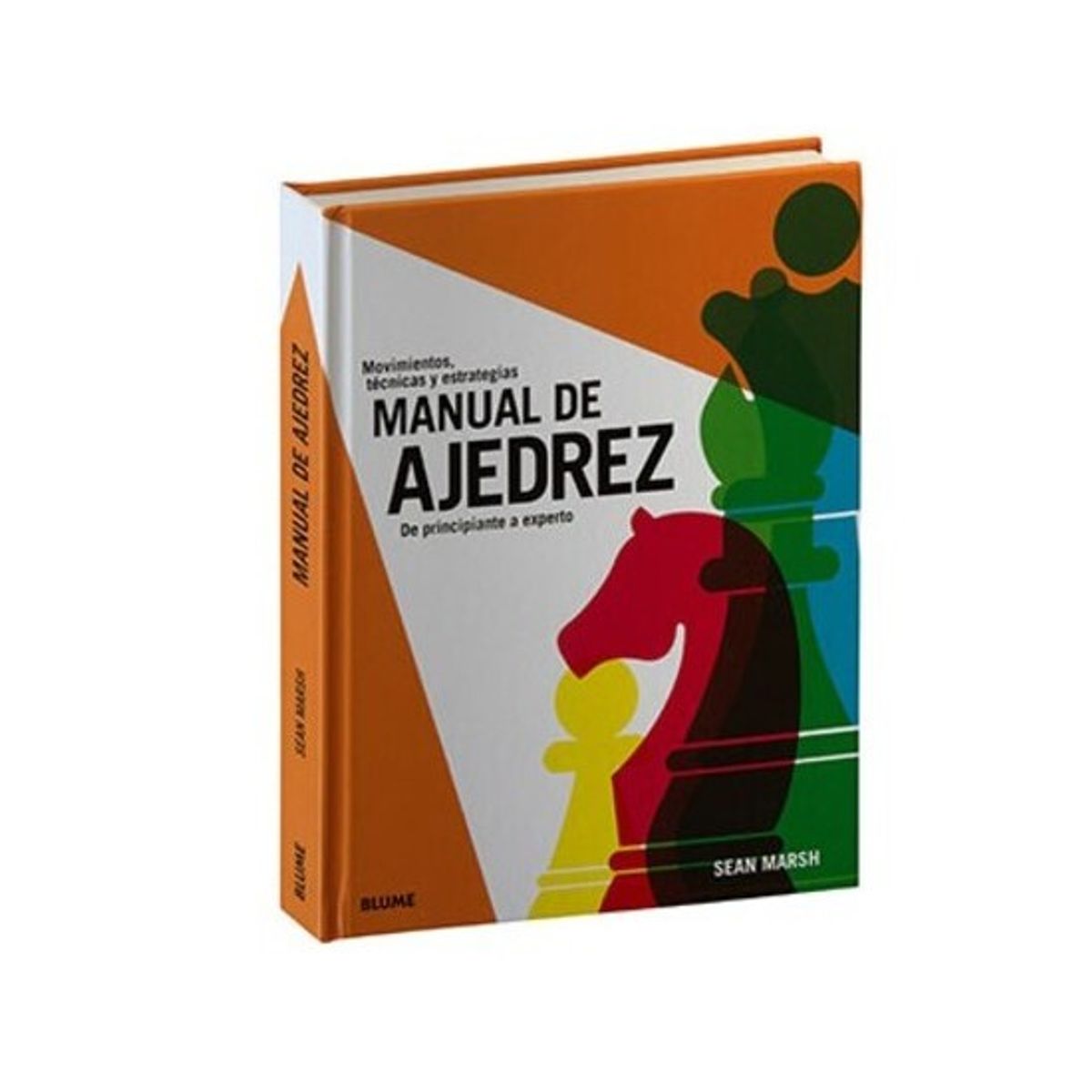 BLUME - Manual De Ajedrez. De Principiante A Experto