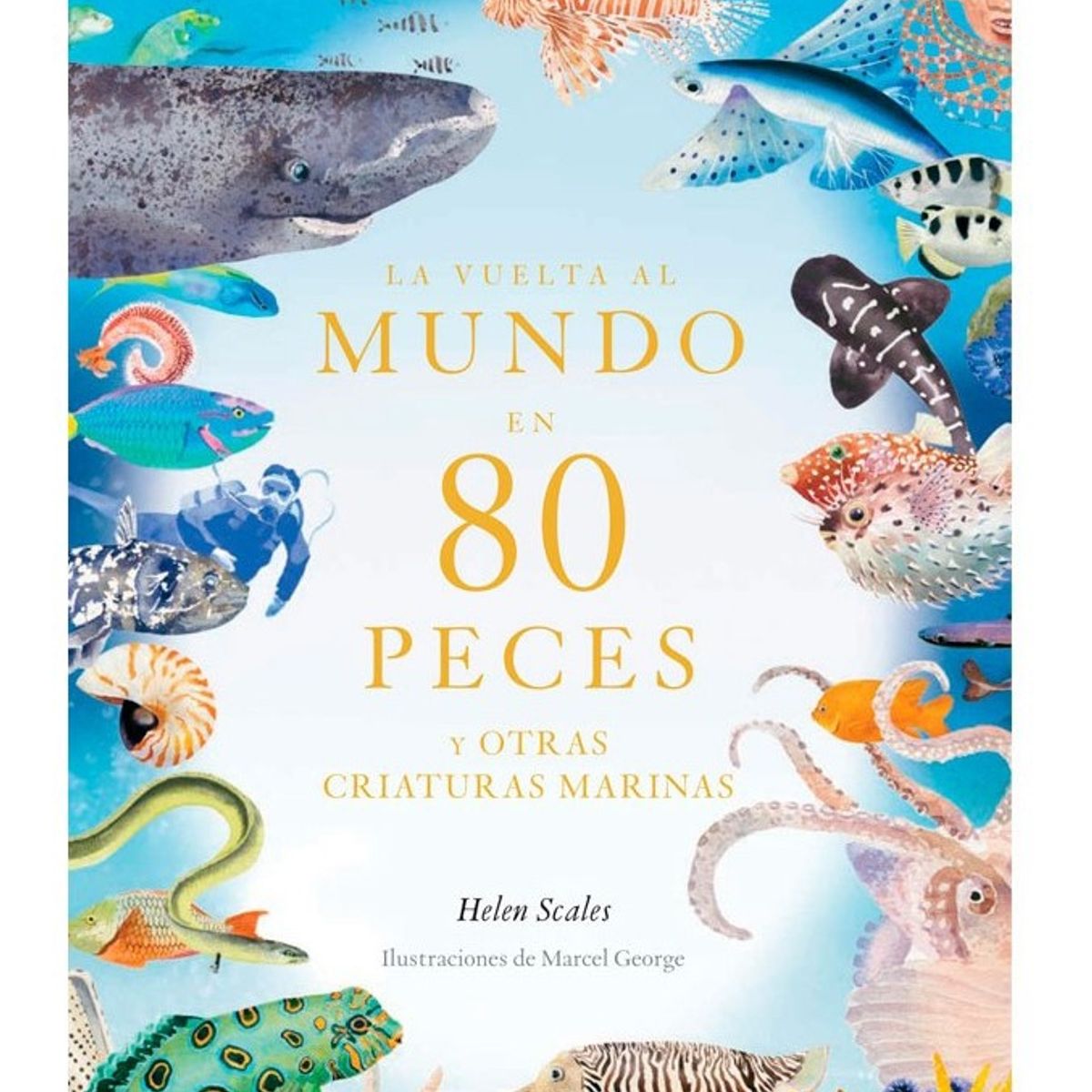 BLUME - La Vuelta Al Mundo En 80 Peces