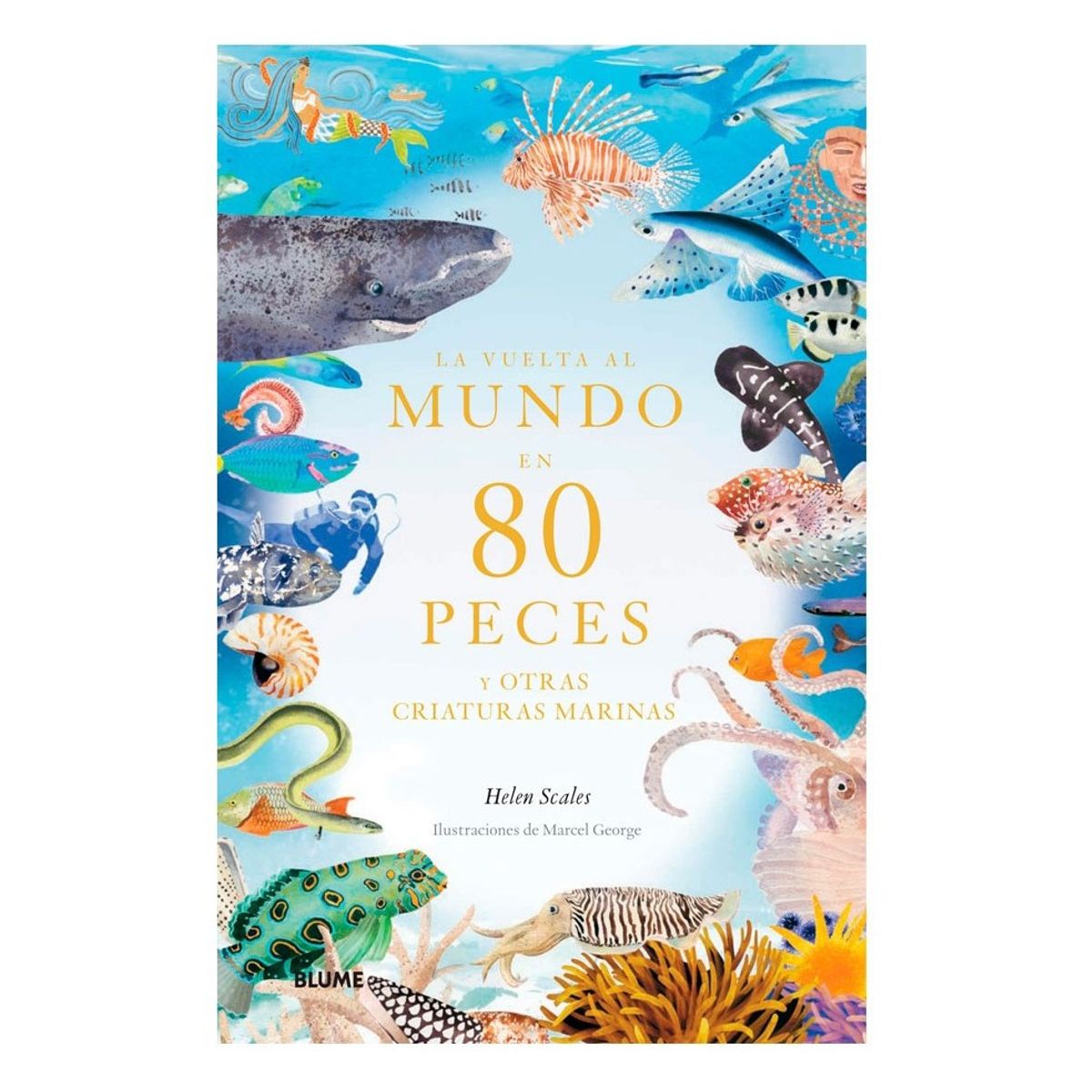 BLUME - La Vuelta Al Mundo En 80 Peces