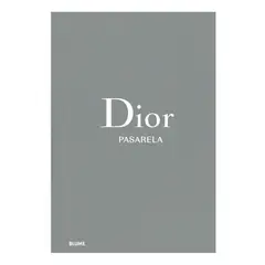 BLUME - Libro Dior. Pasarela