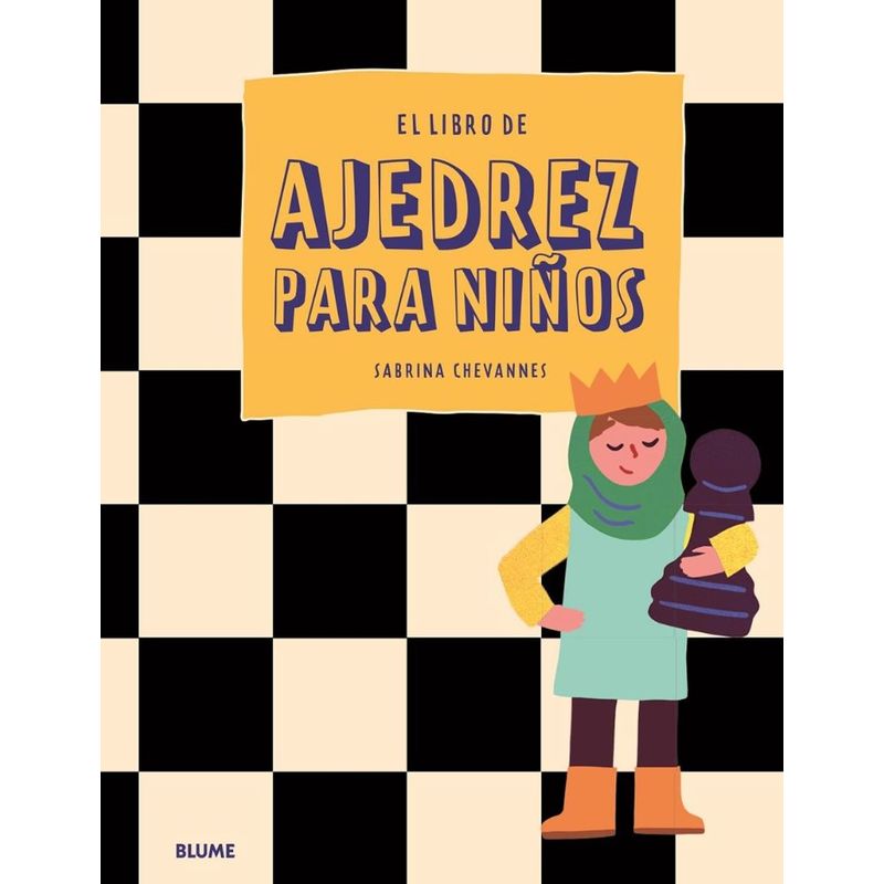 BLUME - Libro El Libro De Ajedrez Para Niños