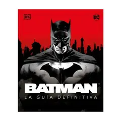 Dk - Batman. La Guia Definitiva
