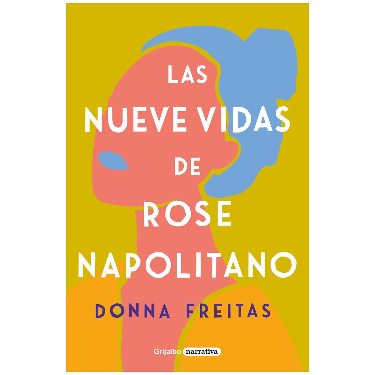 PENGUIN RANDOM HOUSE - LIBRO  LAS NUEVE VIDAS DE ROSE NAPOLITANO