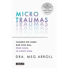 PENGUIN RANDOM HOUSE - LIBRO MICROTRAUMAS