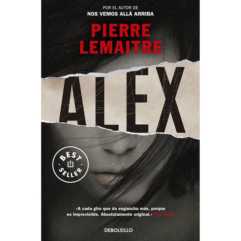 DEBOLSILLO - Alex - Autor(a):  Pierre Lemaitre