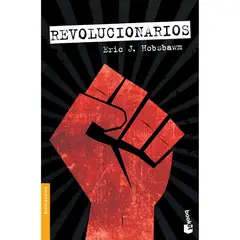 BOOKET - Revolucionarios - Autor(a): Eric J. Hobsbawm