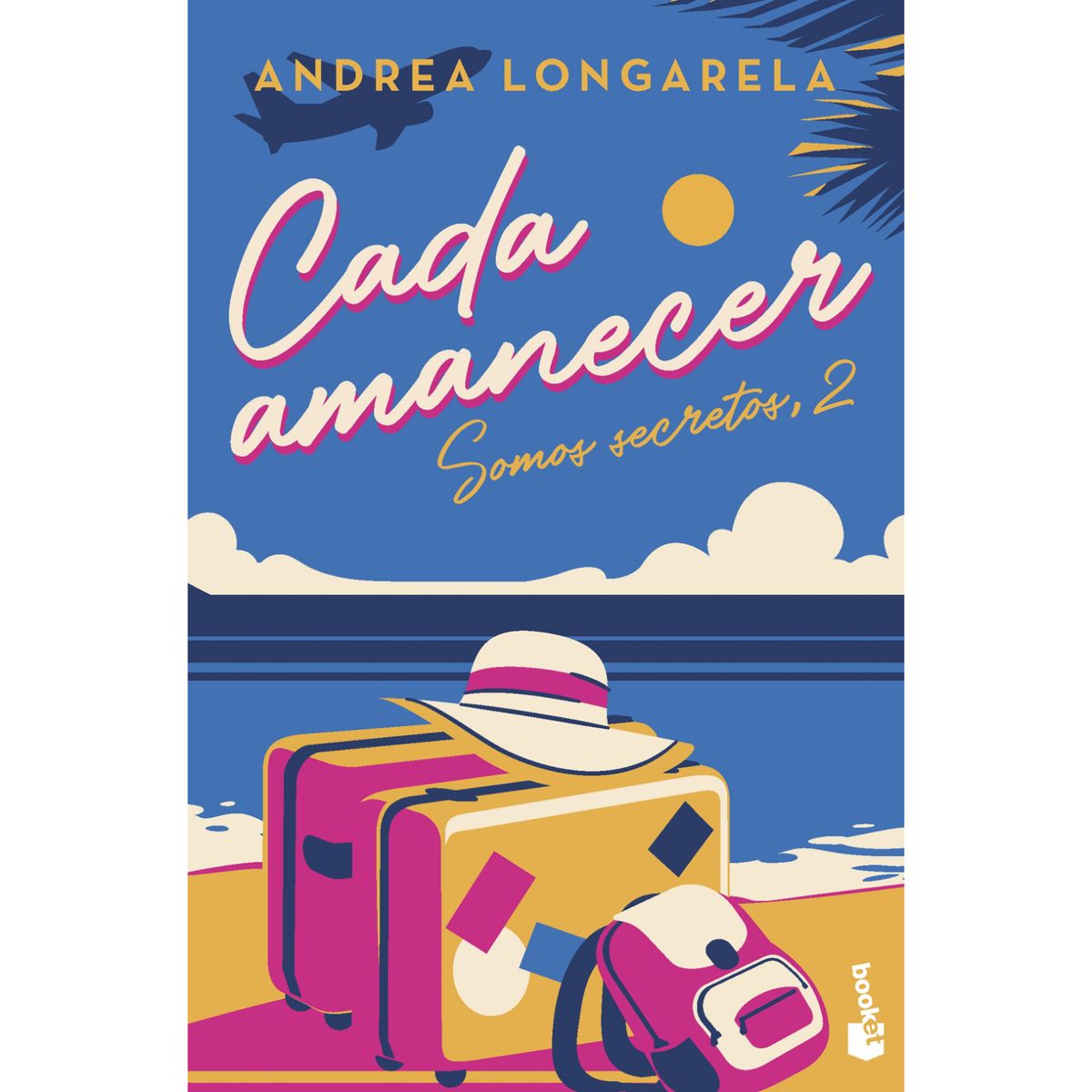 BOOKET - Cada Amanecer - Autor(a):  Andrea Longarella